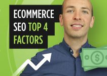 Ecommerce SEO - Get Traffic to Your Online Store [Top 4 Factors]