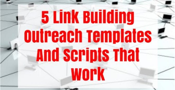 5 Link Building Templates And Scripts That Work